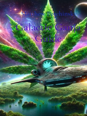 cover image of Galactic Ganja Guide